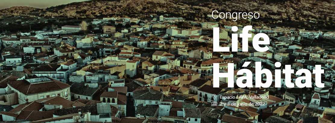 Congreso Life HABITAT 2022 Congreso Life HABITAT 2022